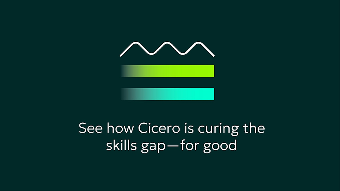A day with Cicero—curing the skills gap, worldwide