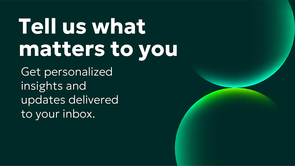 Personalize your email experience | tailored updates & content